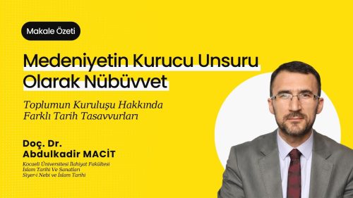 Medeniyetin Kurucu Unsuru Olarak Nübüvvet