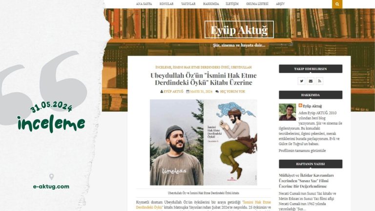 Can Dostum Eyüp Aktuğ, Kitabım Üzerine Bir İnceleme Yazdı
