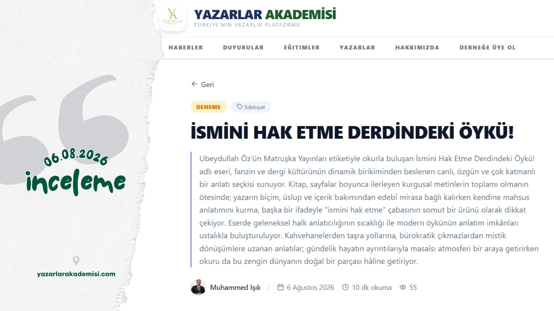 Muhammed Işık “İsmini Hak Etme Derdindeki Öykü!” Kitabım Üzerine Detaylı Bir İnceleme Yazdı